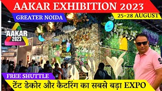 AAKAR Exhibition 2023 aakar expo 2023  Aakar Tent Decor Exhibition Greator Noida aakar exhibition [upl. by Htebilil411]