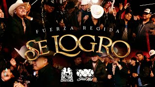 Fuerza Regida  Se Logro Oficial Video [upl. by Drucill999]