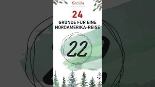 CANUSA Adventskalender 24 Gründe für eine NordamerikaReise 🎄🌎 [upl. by Chapnick]