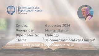 “De genoegzaamheid van Christus”  Efeze 13  Maarten Ezinga [upl. by Litt]