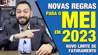 NOVAS REGRAS DO MEI  SAIBA TUDO O QUE MUDA PRA 2023 Limites de faturamento funcionários etc [upl. by Randal324]