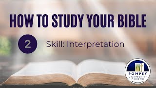 Ep2 Interpretation How to Study the Bible [upl. by Dry]