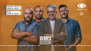 AO VIVO OS DONOS DA BOLA  10122024 [upl. by Nahtanohj]