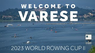 Welcome to the 2023 World Rowing Cup II in Varese [upl. by Chenee]