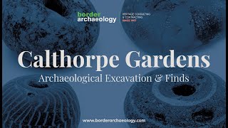 Calthorpe Gardens Archaeological Excavation amp Finds Banbury Oxfordshire [upl. by Boarer]