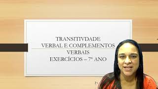 EXERCÍCIOS DE TRANSITIVIDADE VERBAL 7 ANO [upl. by Dorothea]