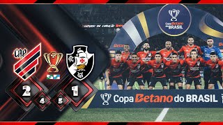 Athletico Paranaense 2 4 x 5 1 Vasco da Gama  Copa do Brasil 2024  MELHORES MOMENTOS [upl. by Francklin]