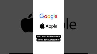 Google Wallet Apple Pay Eyeing to Obtain BSP License to Enter PH [upl. by Gael694]