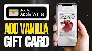 How To Add Vanilla Visa Gift Card To Apple Wallet [upl. by Sanchez183]