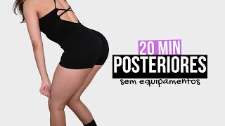 TREINO DE POSTERIORES EM CASA  20 MIN PARA FORTALECER E DEFINIR POSTERIORES SEM EQUIPAMENTOS [upl. by Anavas]