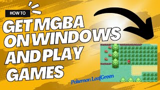 HOW TO DOWNLOAD mGBA ON WINDOWS  Gameboy Advance Emulator [upl. by Ecnaret]