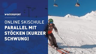 Skifahren lernen parallel Skifahren mit Stöcken kurzer Schwung  INTERSPORT Online Skischule 78 [upl. by Eynahpets446]