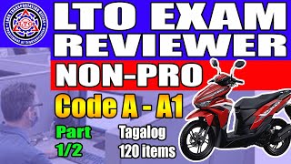 LTO EXAM REVIEWER FOR NON PROFESSIONAL DRIVERS LICENSE RESTRICTION CODE A  A1 TAGALOG PART 1 [upl. by Blinnie]