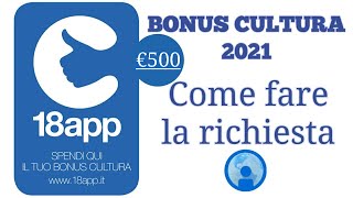 BONUS CULTURA 2021 come richiedere i 500€ [upl. by Pulling959]