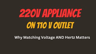 How to Safely Use 220v Appliances on 110v Outlets [upl. by Aettam]