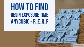 Anycubic RERF How to find ideal resin exposure time [upl. by Flora]