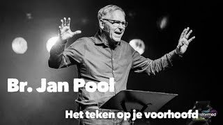 Br Jan Pool  Het teken op je voorhoofd [upl. by Danyluk]