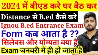 Bed Entrance Exam 2024  Ignou Bed emtrance Exam 2024 Syllabus Exam Date [upl. by Cristie692]