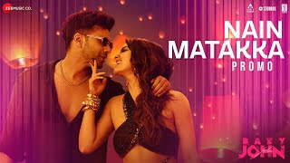 Nain Matakka  Promo  Baby John  Varun Dhawan Keerthy Suresh  Diljit Dhee Thaman S Irshad [upl. by Ikram160]