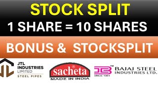 💥 1 share  10 shares 💥stock split💥 bonus 💥 sacheta metals  JTL industries  bajaj steel industries [upl. by Meagher]