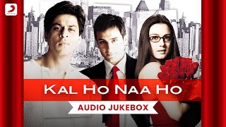 Kal Ho Na Ho  Audio Jukebox  Shah Rukh Khan  Saif Ali Khan  Preity Zinta  Shankar Ehsaan Loy 🎶✨ [upl. by Querida213]