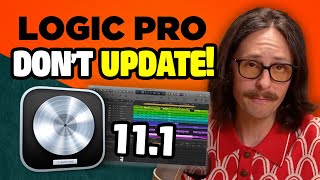 Logic Pro 111  DONT UPDATE BEFORE YOU WATCH THIS [upl. by Kamp]