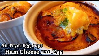 Air Fryer Ham Cheese and Egg Cups  Fluffy Breakfast Egg Cups [upl. by Vary529]