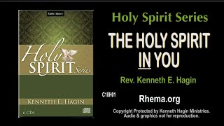 The Holy Spirit In You  Rev Kenneth E Hagin  Copyright Protected [upl. by Ydeh253]