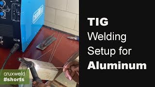 TIG Welding Setup for Aluminum 💥 shorts [upl. by Lucretia919]