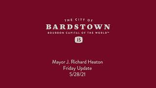 Friday May 28 2021 Mayor Heaton COVID19 update from City Hall [upl. by O'Kelly]