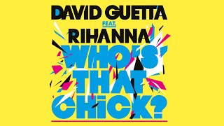 David Guetta feat Rihanna  Whos That Chick Lyric video [upl. by Llerroj]