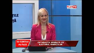 CU CĂRȚILE PE FAȚĂ  CATARACTA OPERATĂ CU AJUTORUL ROBOȚILOR [upl. by Attenna]