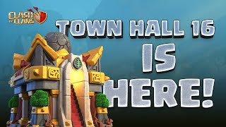 Clash of Clans Town Hall 16 Dev Update [upl. by Eiralc]