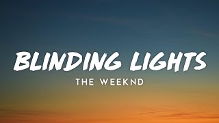 The Weeknd  Blinding Lights lyrics [upl. by Rede]