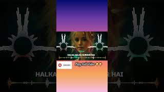 Halka Halka Suroor Hai  Remix Song  RH MIX  remix djsong dj rhmix music song shorts rh [upl. by Cruickshank]