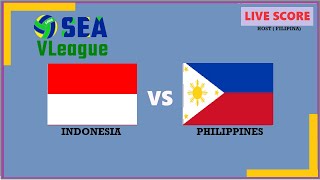 INDONESIA vs PHILIPPINES  PUTRA LEG 1 SEA VLEAGUE 2024 LIVE SCORE [upl. by Ellga]