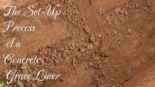 Setting a Concrete Grave Liner [upl. by Cusick994]