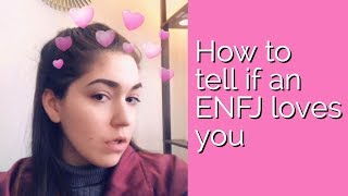 How to tell if an ENFJ loves you [upl. by Retswerb152]