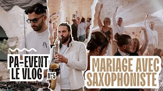 Mariage avec saxophoniste Matys Sax  Vlog5 [upl. by Nevla]