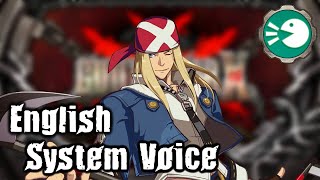 Guilty Gear Xrd Axl Low English System Voice lines [upl. by Saxen]