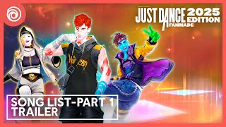 Just Dance 2025 Fanmade Edition  Song List  Part 1 [upl. by Marl]