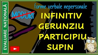 Formele verbale nepersonale INFINITIV GERUNZIU PARTICIPIU SUPIN [upl. by Calendre79]