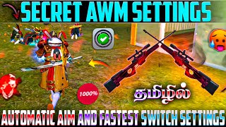 Secret AWM Onetap Aim And Switch Settings Tamil  2Finger And 3Finger Headshot Settings Free Fire ✅ [upl. by Enneirda]