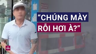 Dân phố Hà Nội lập barie cản đường xe đạp xe máy và quotcảnquot luôn cả phóng viên tác nghiệp  VTC Now [upl. by Inava]