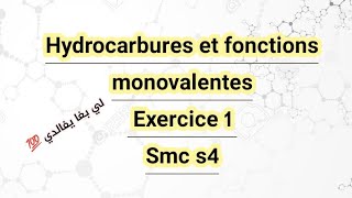 Hydrocarbures et fonctions monovalentes Exercice 1 [upl. by Nafis]