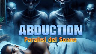 Abduction e la paralisi del sonno fase REM [upl. by Atsyrt426]