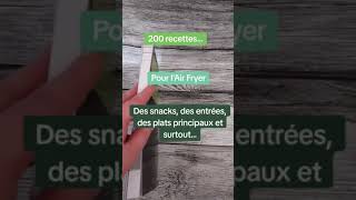 Livre  200 recettes pour Air Fryer airfryer airfryerrecipes [upl. by Signe54]