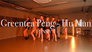 FUNKY Y Choreography  Greentea Peng  Hu Man [upl. by Edholm]