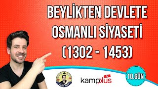 10 GÜN  Beylikten Devlete Osmanlı Siyaseti  TYTAYT Kampı  2024 YKS [upl. by Nodnalb]