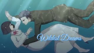 Guomin Laogong Dai Huijia  Wildest Dreams  AMV [upl. by Niehaus26]